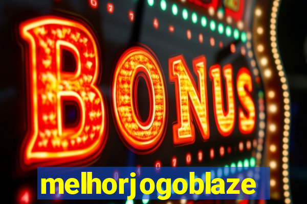 melhorjogoblaze