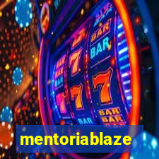 mentoriablaze