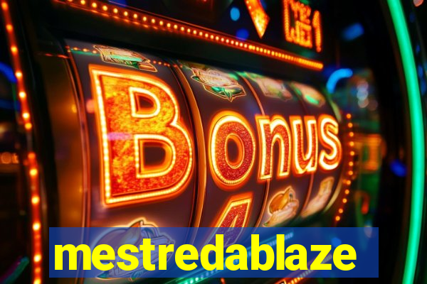 mestredablaze