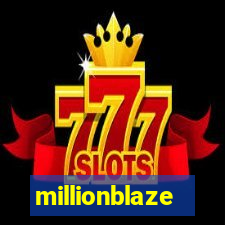 millionblaze