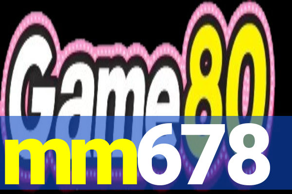 mm678