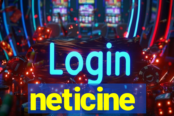 neticine