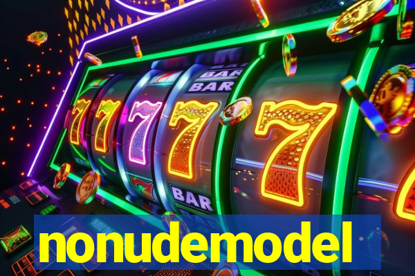nonudemodel