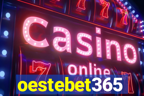 oestebet365