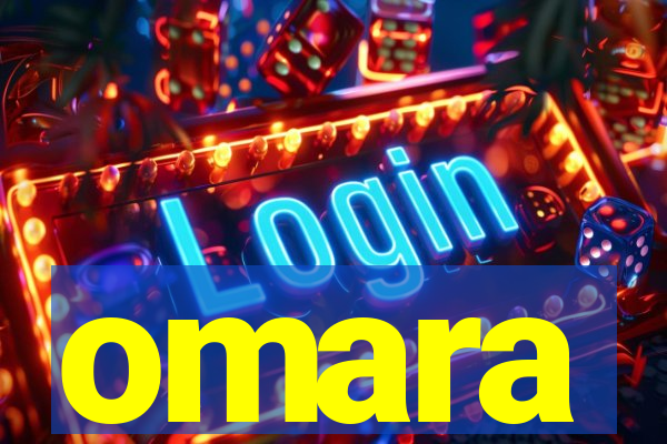 omara