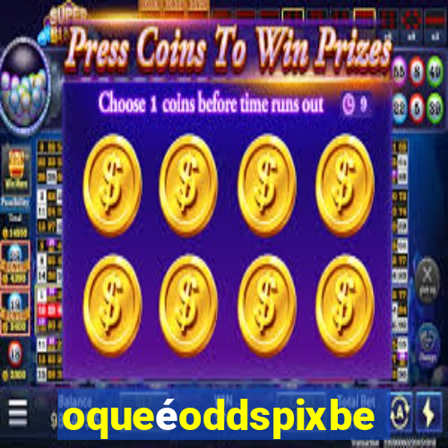 oqueéoddspixbet