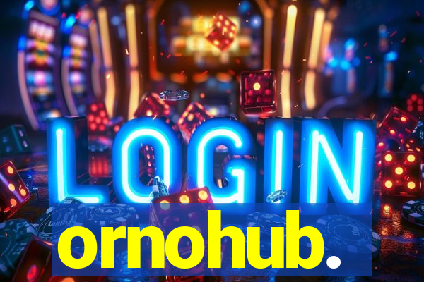 ornohub.