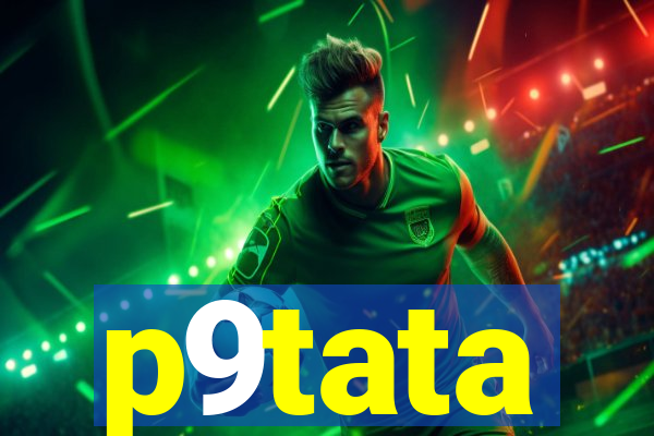 p9tata