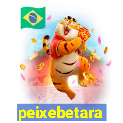 peixebetara