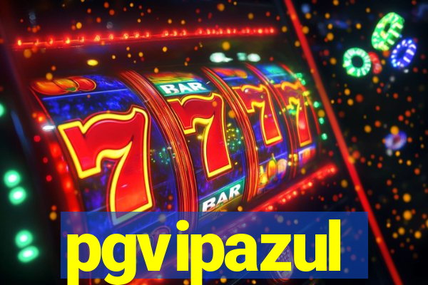 pgvipazul
