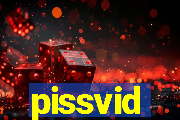 pissvid