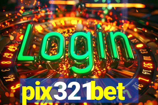 pix321bet