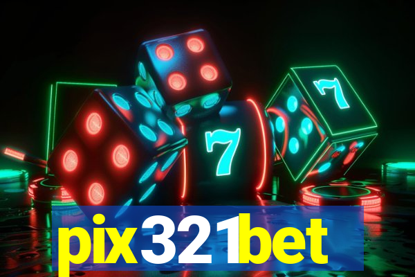 pix321bet