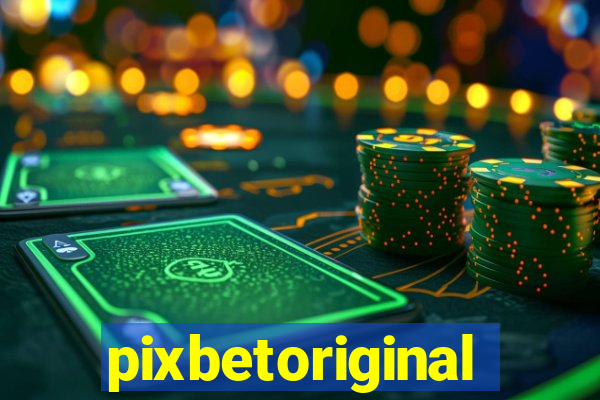 pixbetoriginal