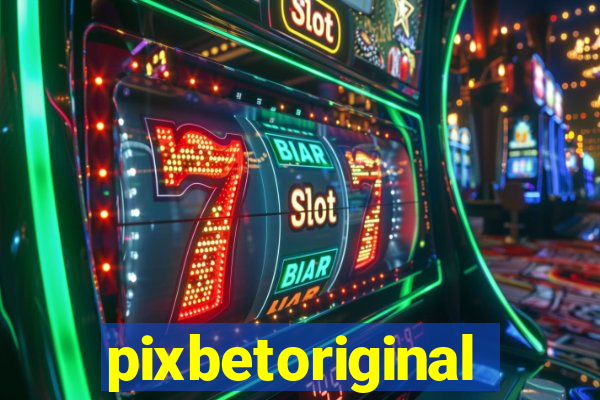 pixbetoriginal