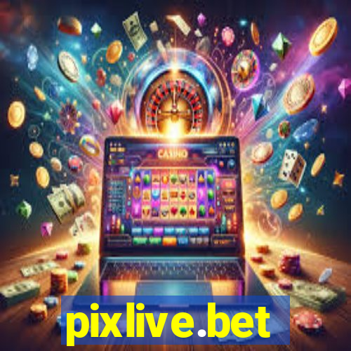 pixlive.bet