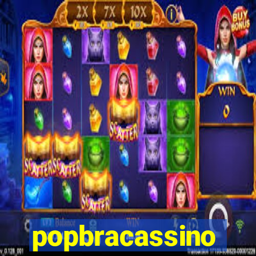 popbracassino