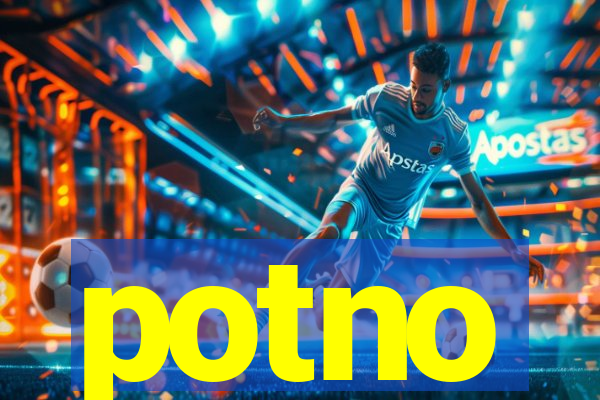 potno