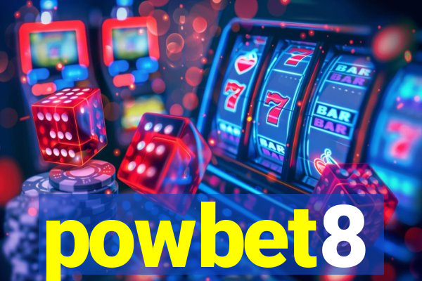 powbet8