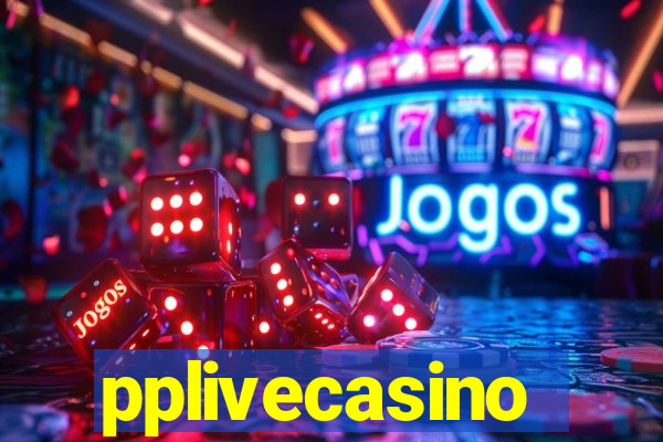 pplivecasino