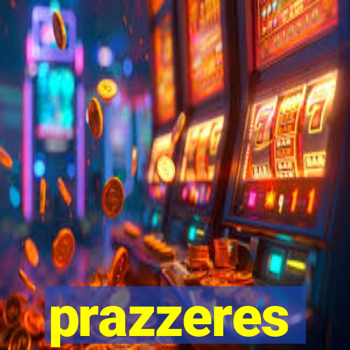 prazzeres