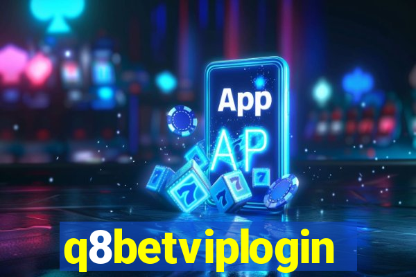 q8betviplogin