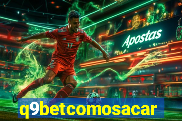 q9betcomosacar