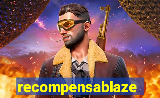 recompensablaze