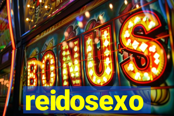 reidosexo