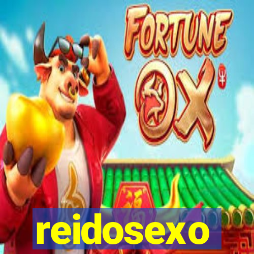 reidosexo