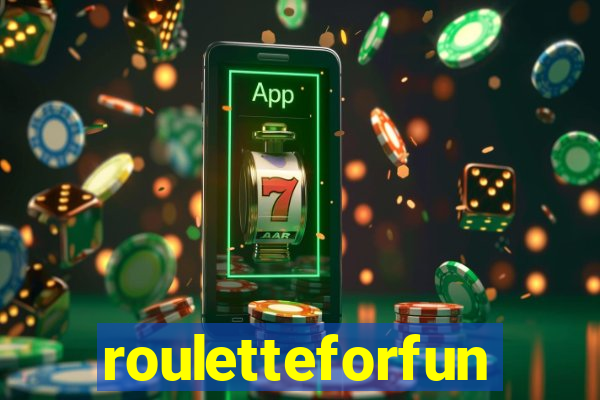 rouletteforfun