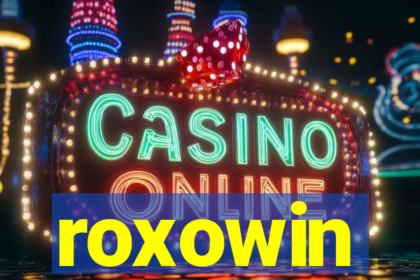 roxowin