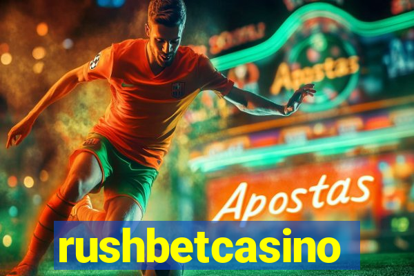 rushbetcasino