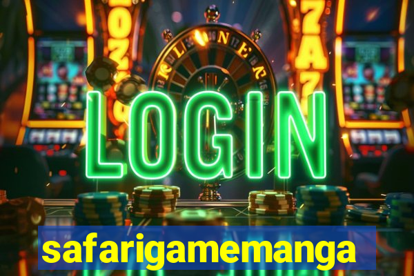 safarigamemanga