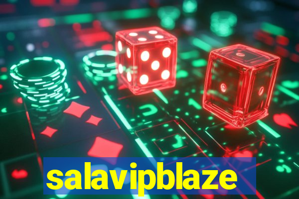 salavipblaze