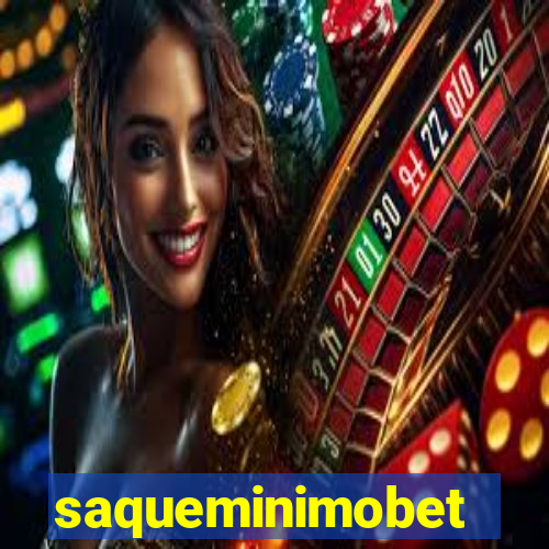 saqueminimobet