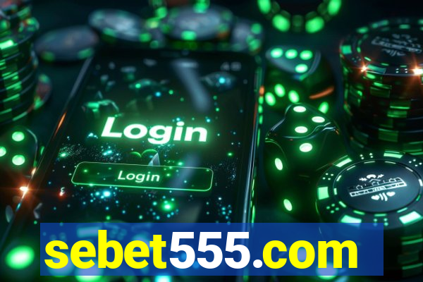 sebet555.com