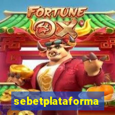 sebetplataforma
