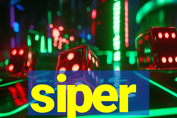 siper