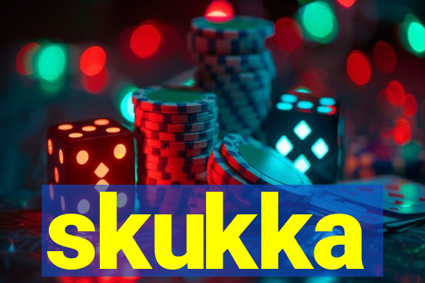 skukka
