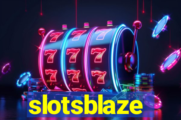 slotsblaze