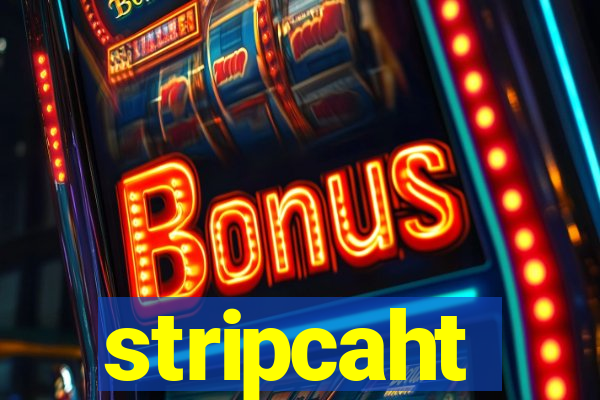 stripcaht