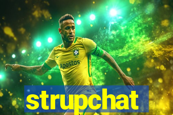 strupchat