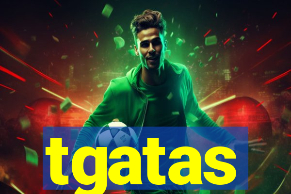 tgatas