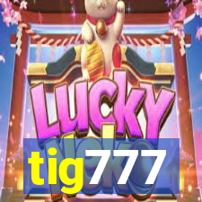 tig777