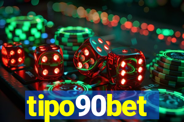 tipo90bet