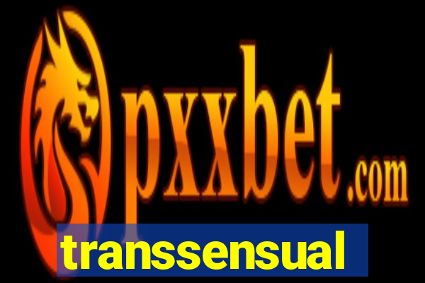 transsensual