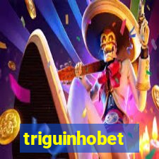 triguinhobet