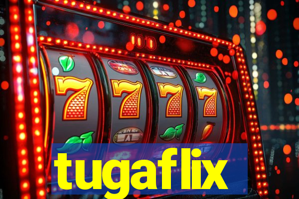 tugaflix