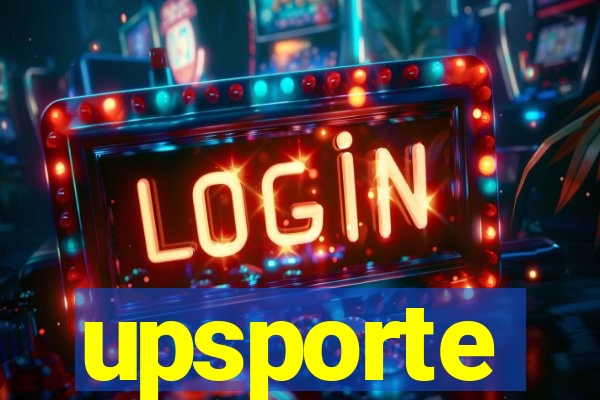 upsporte